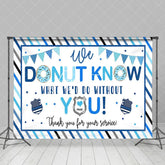 Aperturee - Aperturee Blue White Stripe We Donut Know Police Week Backdrop